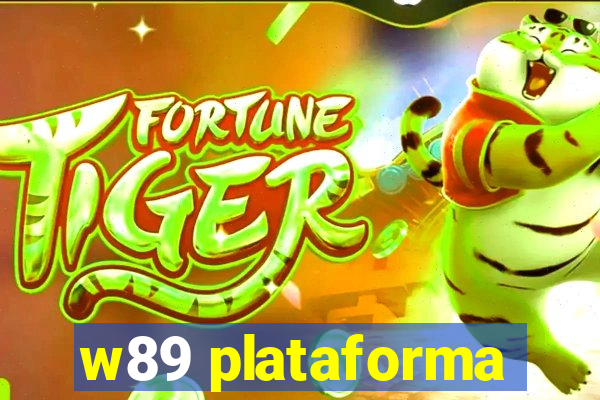 w89 plataforma